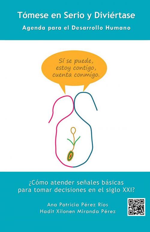 Cover of the book Tómese En Serio Y Diviértase by Hadit Xilonen Miranda Perez, Ana Patricia Pérez Rios, Palibrio