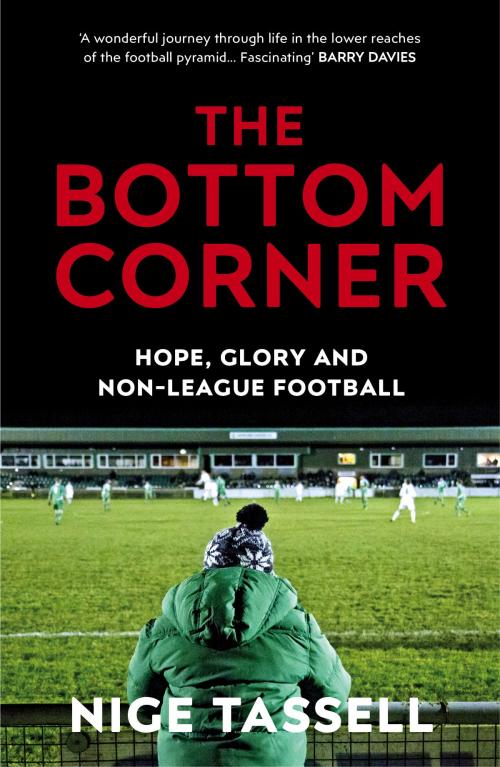 Cover of the book The Bottom Corner by Nige Tassell, Random House