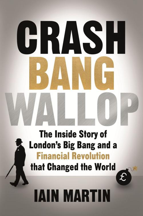 Cover of the book Crash Bang Wallop by Iain Martin, Hodder & Stoughton