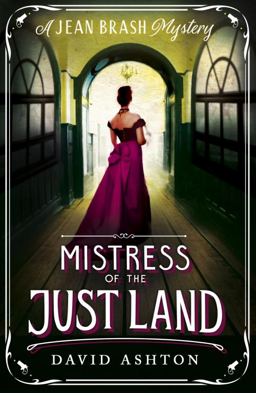 Cover of the book Mistress of the Just Land by David Ashton, Hodder & Stoughton