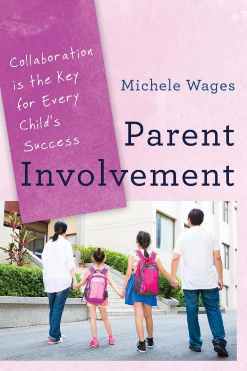Cover of the book Parent Involvement by Michele Wages, Rowman & Littlefield Publishers