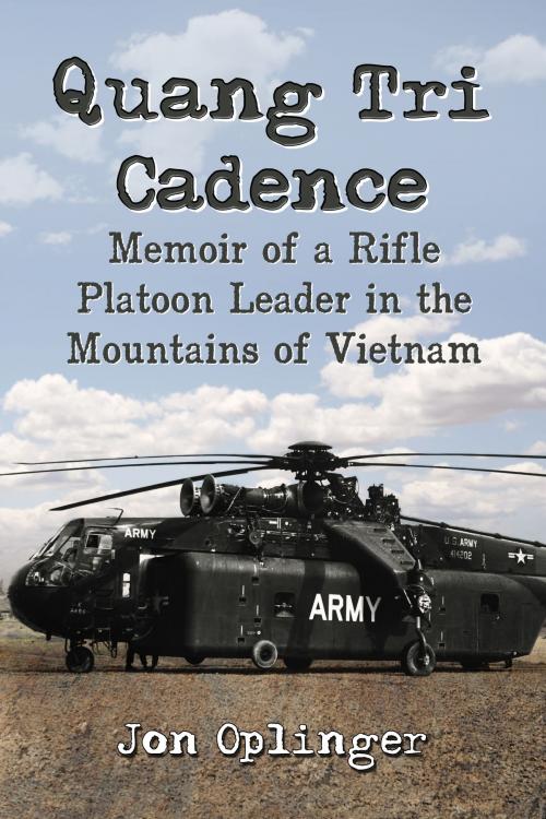 Cover of the book Quang Tri Cadence by Jon Oplinger, McFarland & Company, Inc., Publishers