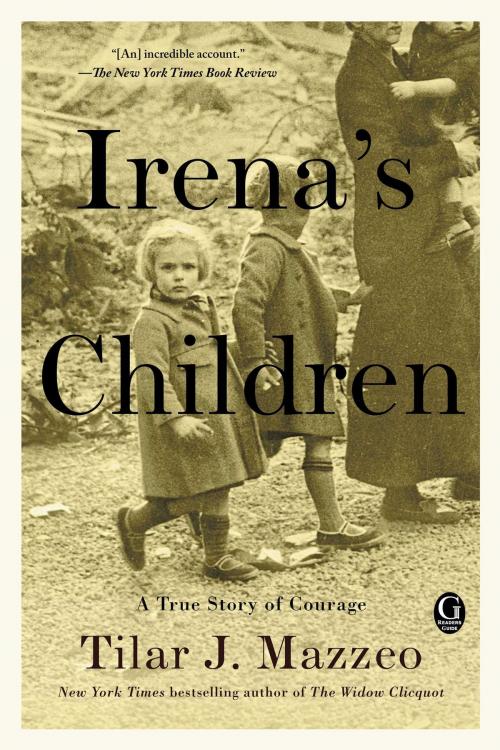 Cover of the book Irena's Children by Tilar J. Mazzeo, Gallery Books
