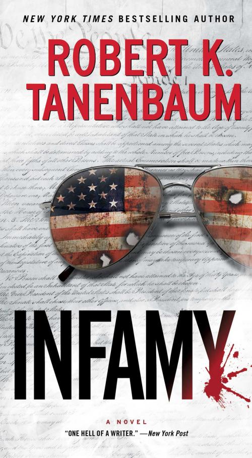 Cover of the book Infamy by Robert K. Tanenbaum, Gallery Books