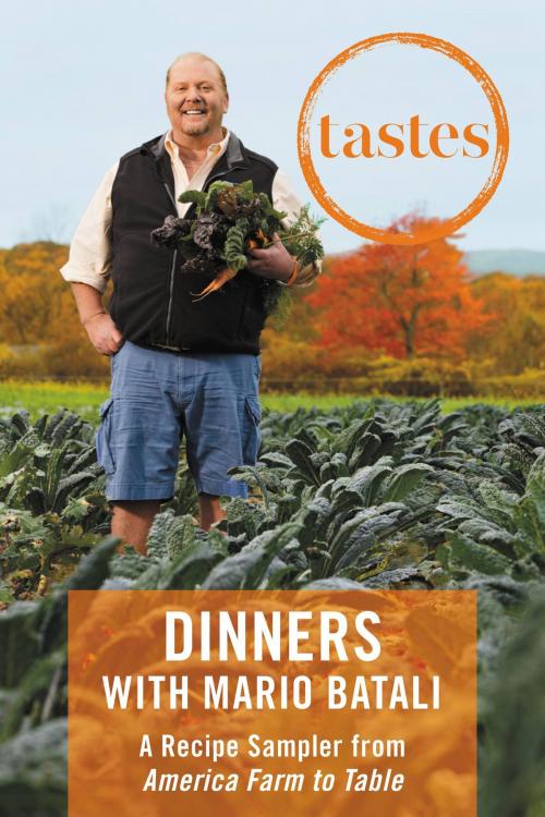 Cover of the book Tastes: Dinners with Mario Batali by Mario Batali, Jim Webster, Grand Central Publishing