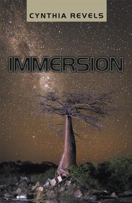 Cover of the book Immersion by Cynthia Revels, Archway Publishing