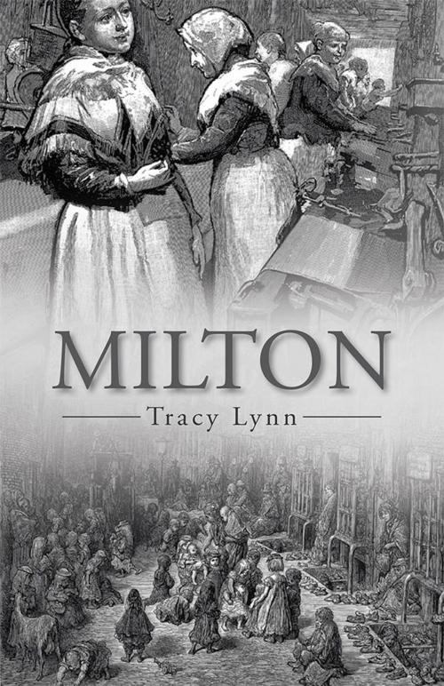 Cover of the book Milton by Tracy Lynn, Archway Publishing