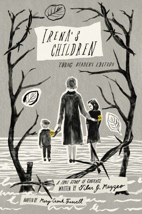 Cover of the book Irena's Children by Tilar J. Mazzeo, Mary Cronk Farrell, Margaret K. McElderry Books