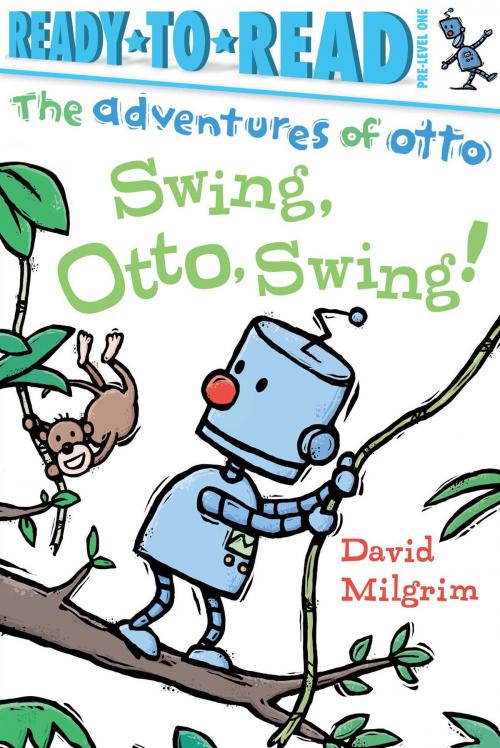 Cover of the book Swing, Otto, Swing! by David Milgrim, Simon Spotlight