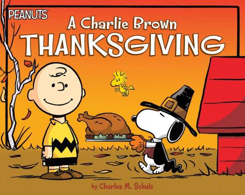 Cover of the book A Charlie Brown Thanksgiving by Daphne Pendergrass, Charles M. Schulz, Simon Spotlight