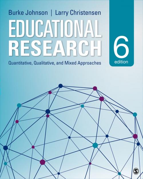Cover of the book Educational Research by Larry B. Christensen, Robert Burke Johnson, SAGE Publications