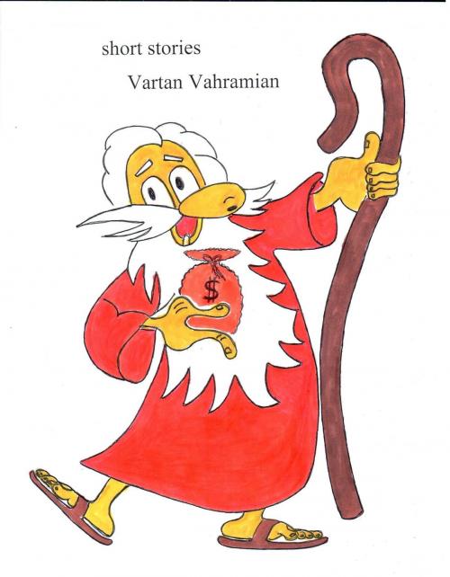 Cover of the book Short Stories by Vartan Vahramian, BookBaby