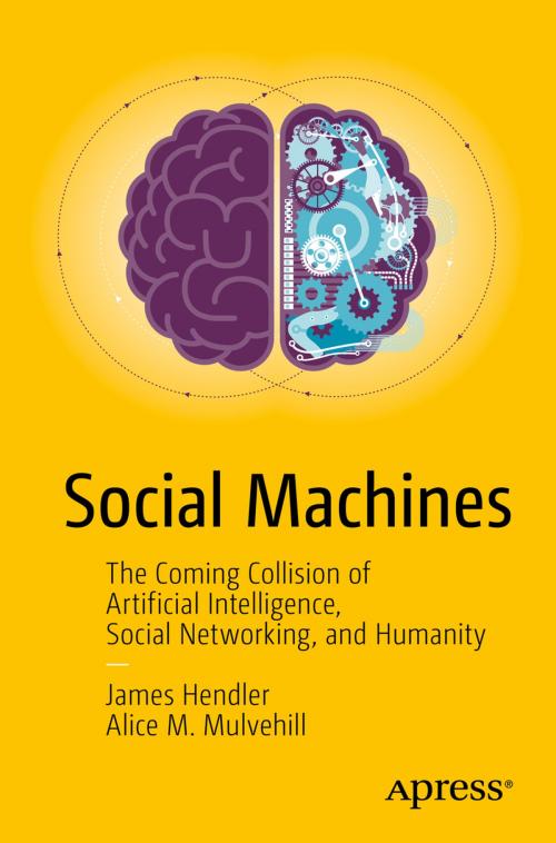 Cover of the book Social Machines by James Hendler, Alice M. Mulvehill, Apress