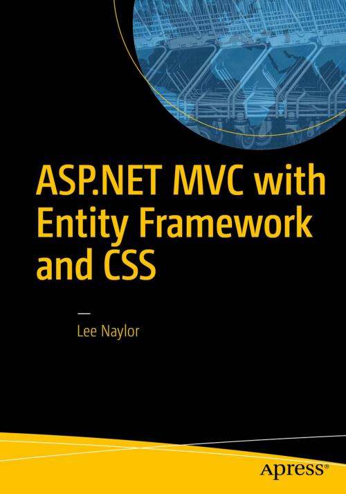 Cover of the book ASP.NET MVC with Entity Framework and CSS by Lee Naylor, Apress