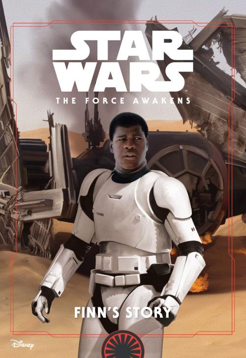 Cover of the book Star Wars: Finn''s Story by Lucasfilm Press, Disney Book Group