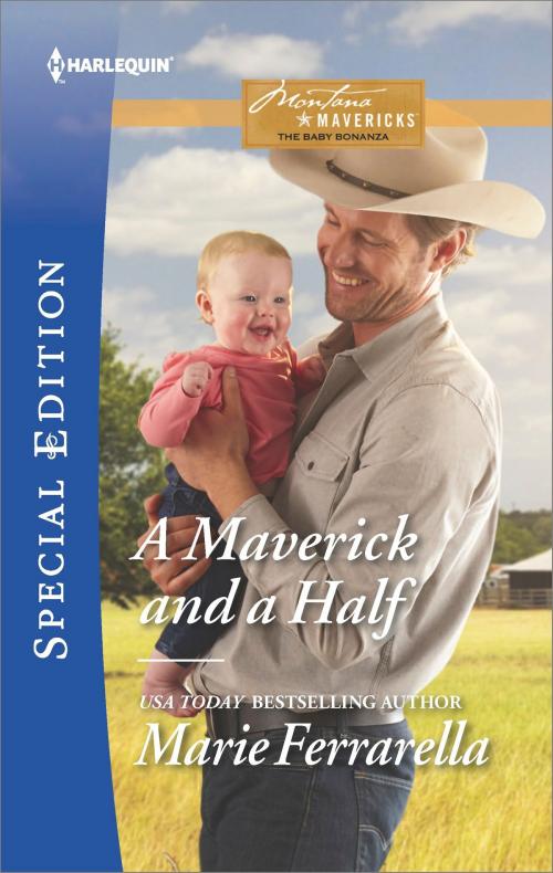 Cover of the book A Maverick and a Half by Marie Ferrarella, Harlequin