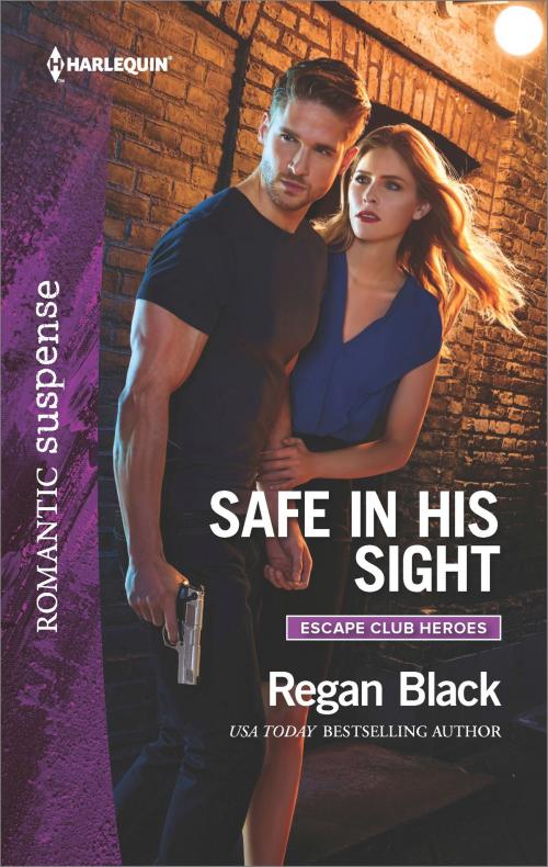Cover of the book Safe in His Sight by Regan Black, Harlequin