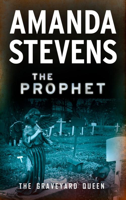 Cover of the book The Prophet by Amanda Stevens, MIRA Books