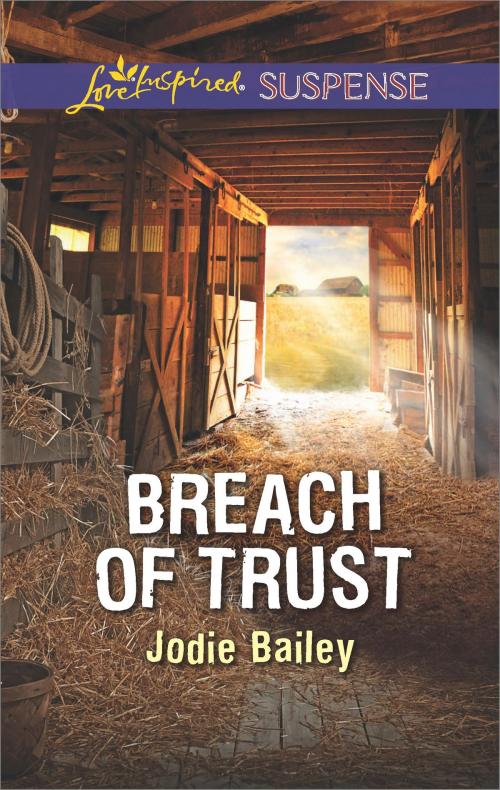 Cover of the book Breach of Trust by Jodie Bailey, Harlequin