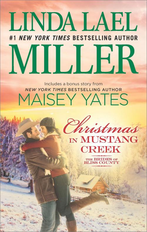 Cover of the book Christmas in Mustang Creek by Linda Lael Miller, Maisey Yates, HQN Books