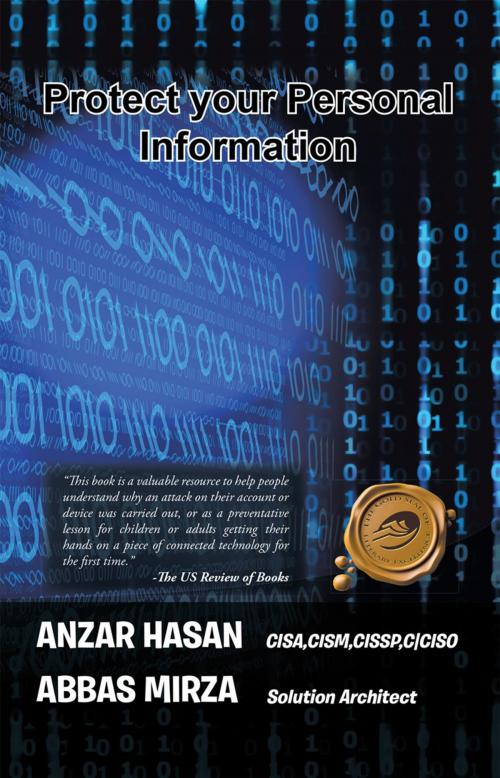 Cover of the book Protect Your Personal Information by Anzar Hasan, Abbas Mirza, Trafford Publishing