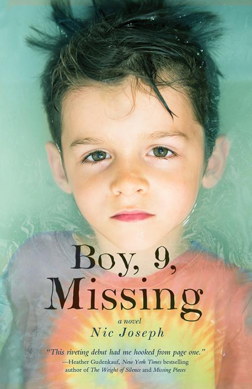 Cover of the book Boy, 9, Missing by Nic Joseph, Sourcebooks