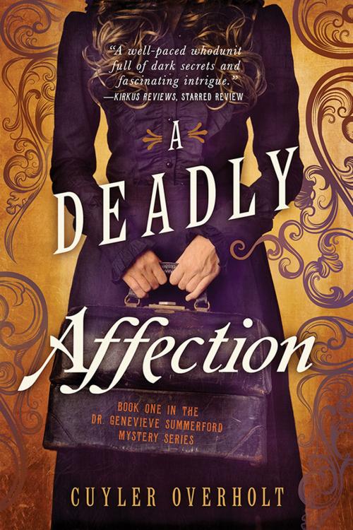 Cover of the book A Deadly Affection by Cuyler Overholt, Sourcebooks