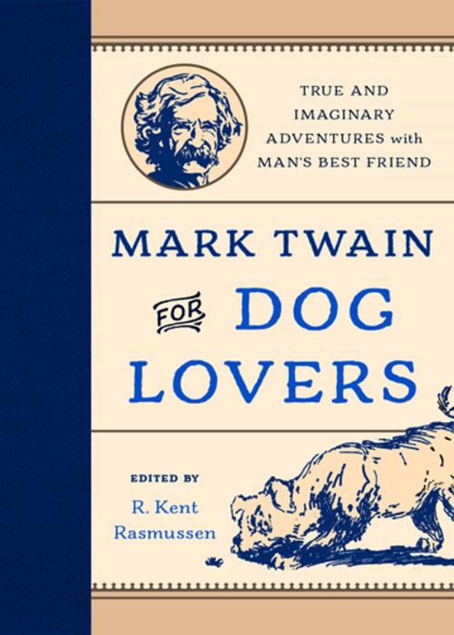 Cover of the book Mark Twain for Dog Lovers by , Lyons Press