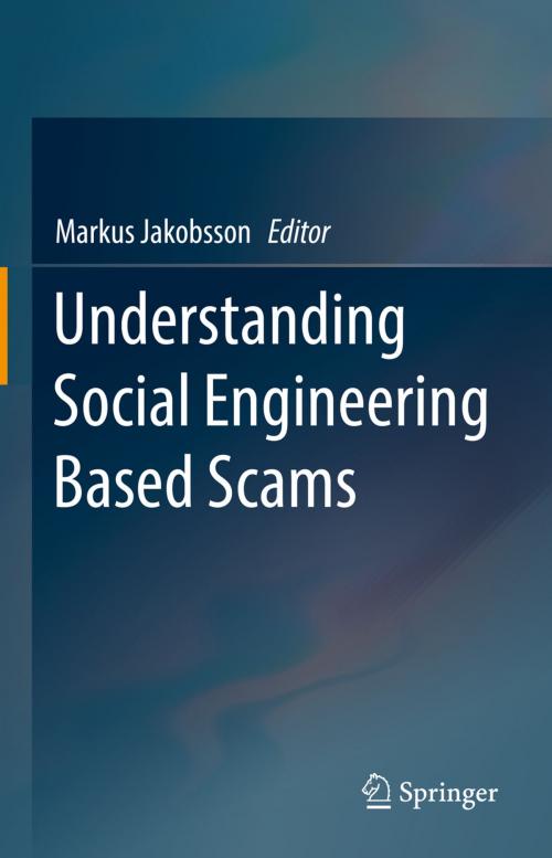 Cover of the book Understanding Social Engineering Based Scams by , Springer New York