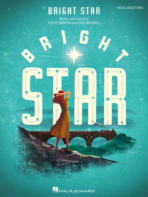 Cover of the book Bright Star Songbook by Steve Martin, Edie Brickell, Hal Leonard
