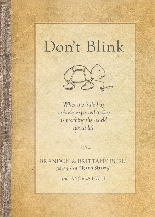 Cover of the book Don't Blink by Brandon Buell, Brittany Buell, Tyndale House Publishers, Inc.