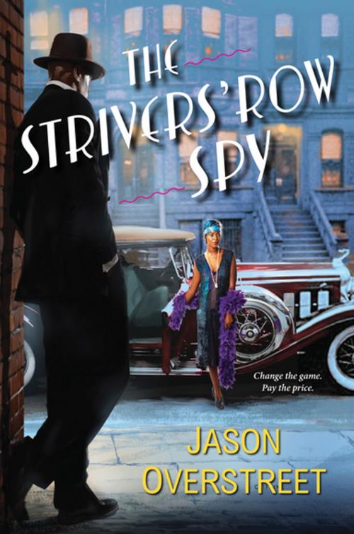 Cover of the book The Strivers' Row Spy by Jason Overstreet, Kensington Books