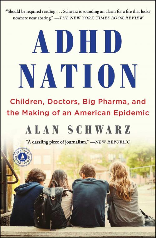 Cover of the book ADHD Nation by Alan Schwarz, Scribner
