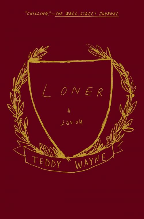 Cover of the book Loner by Teddy Wayne, Simon & Schuster