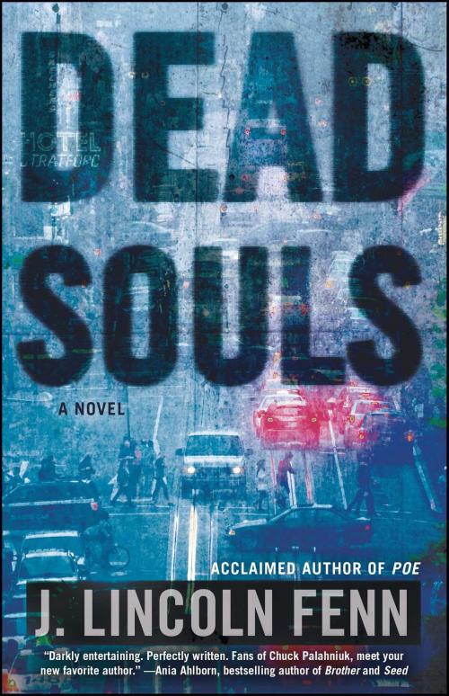 Cover of the book Dead Souls by J. Lincoln Fenn, Gallery Books