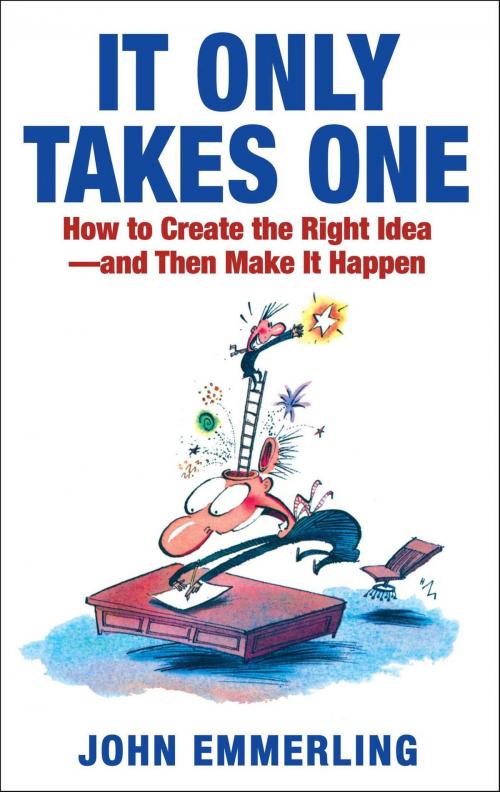 Cover of the book It Only Takes One by John Emmerling, Simon & Schuster