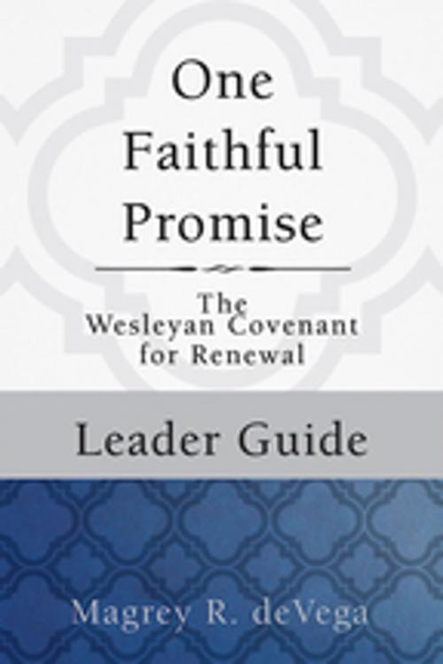Cover of the book One Faithful Promise: Leader Guide by Magrey deVega, Abingdon Press