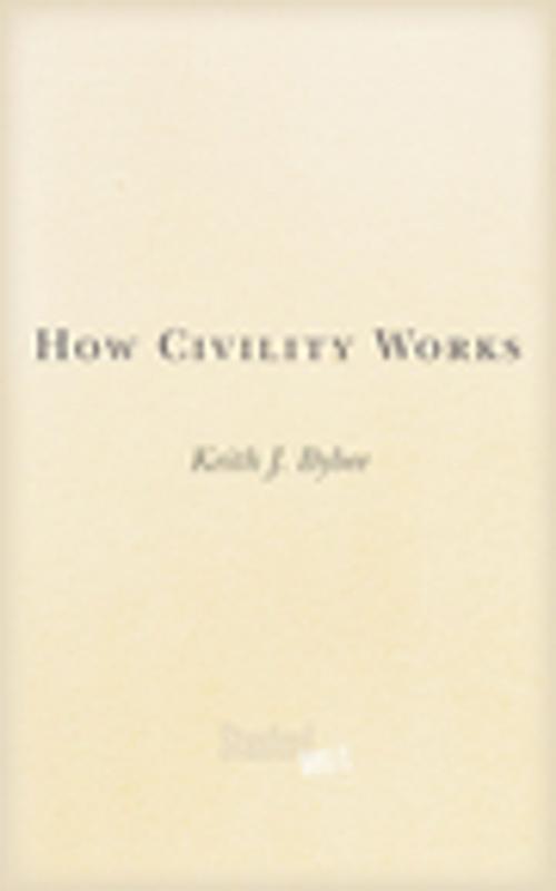 Cover of the book How Civility Works by Keith J. Bybee, Stanford University Press