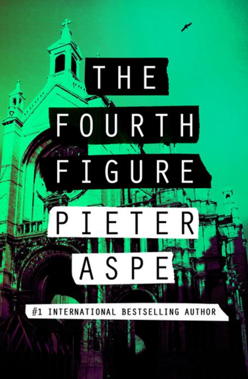 Cover of the book The Fourth Figure by Pieter Aspe, Open Road Media