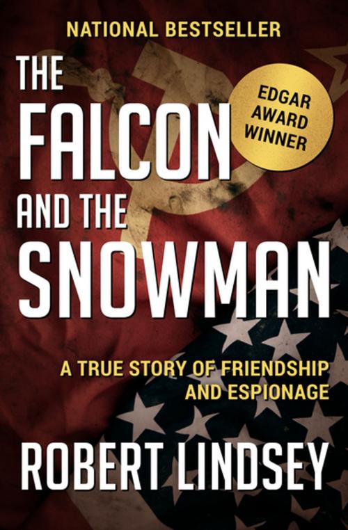 Cover of the book The Falcon and the Snowman by Robert Lindsey, Open Road Media