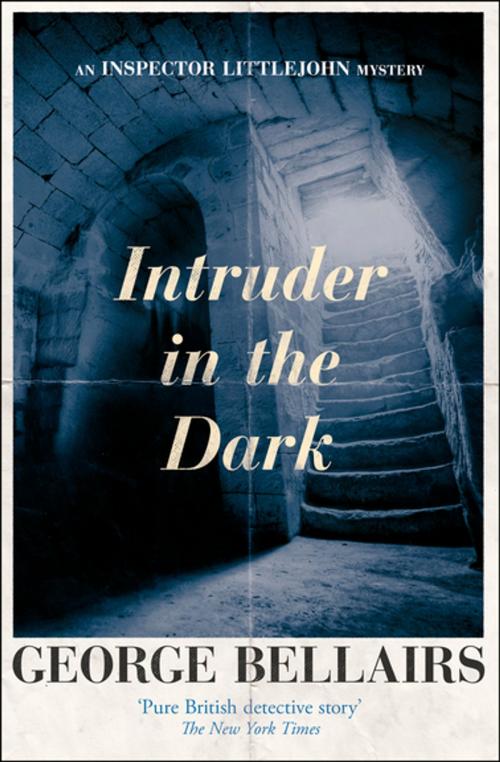 Cover of the book Intruder in the Dark by George Bellairs, Agora Books