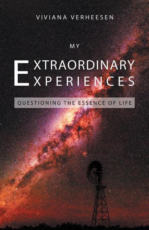 Cover of the book My Extraordinary Experiences by Viviana Verheesen, Balboa Press AU