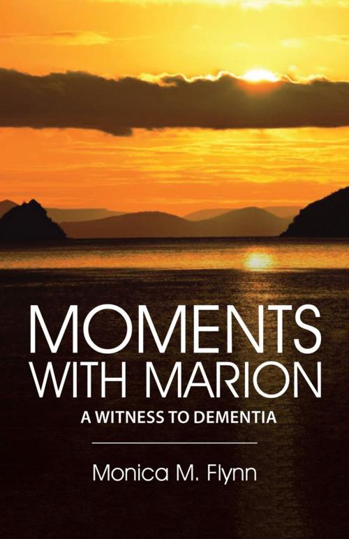 Cover of the book Moments with Marion by Monica M. Flynn, Balboa Press
