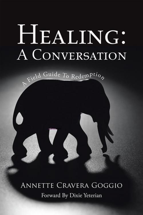 Cover of the book Healing: a Conversation by Annette Cravera Goggio, Balboa Press