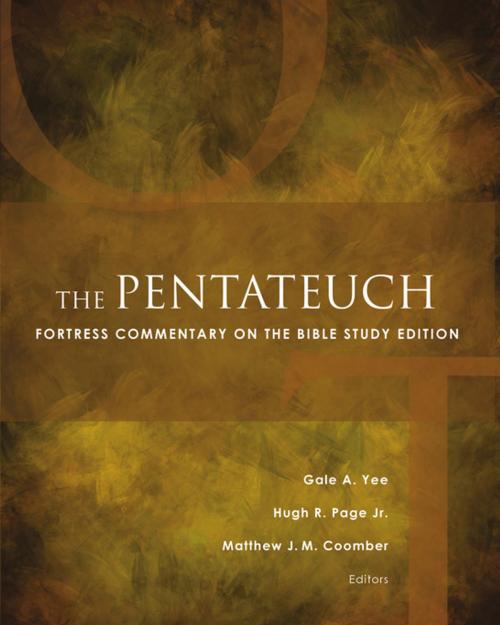 Cover of the book The Pentateuch by Gale A. Yee, Hugh R. Page Jr., Matthew J. M. Coomber, Fortress Press