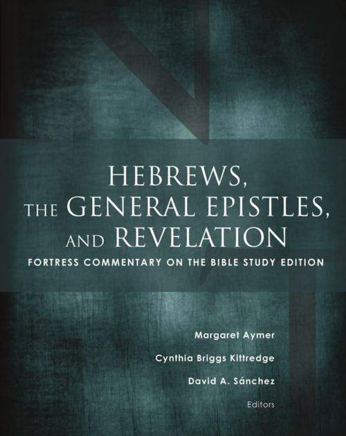 Cover of the book Hebrews, the General Epistles, and Revelation by , Fortress Press