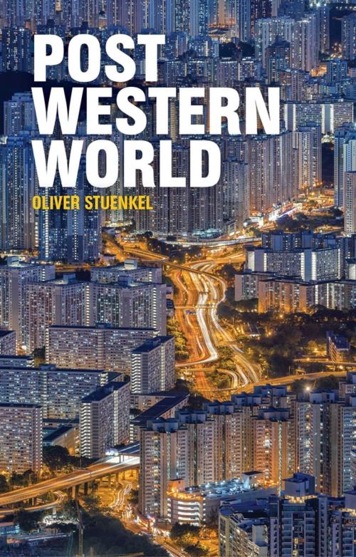 Cover of the book Post-Western World by Oliver Stuenkel, Wiley