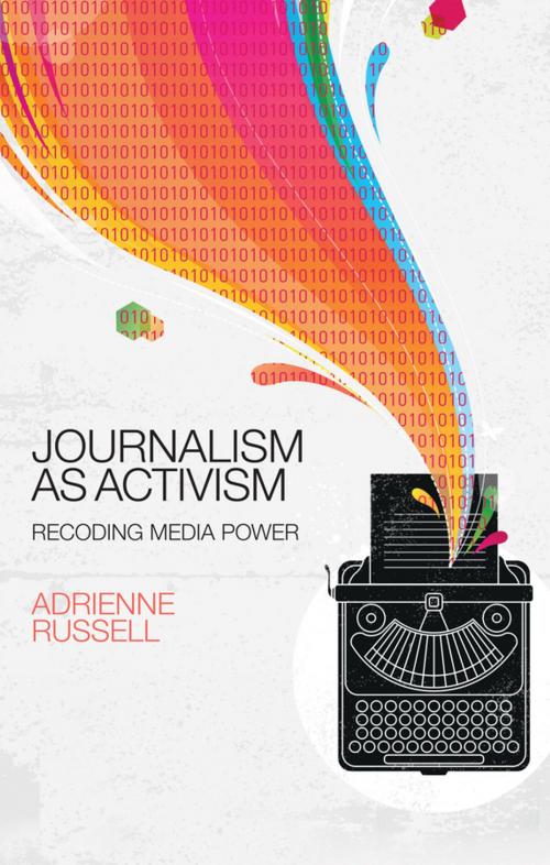 Cover of the book Journalism as Activism by Adrienne Russell, Wiley
