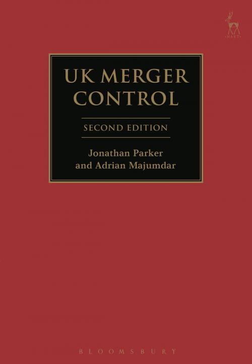 Cover of the book UK Merger Control by Jonathan Parker, Adrian Majumdar, Bloomsbury Publishing