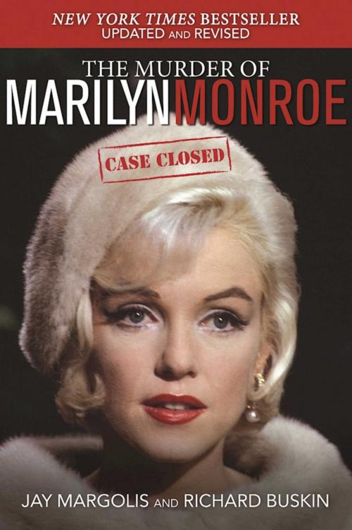 Cover of the book The Murder of Marilyn Monroe by Jay Margolis, Richard Buskin, Skyhorse